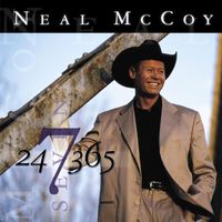 Neal McCoy - 24-7-365