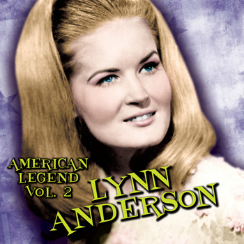 Lynn Anderson - American Legend, Volume 2