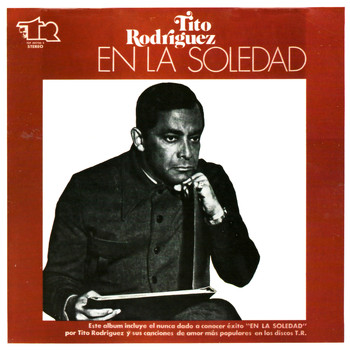 Tito Rodriguez - En La Soledad