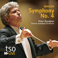 Toronto Symphony Orchestra - Mahler: Symphony No. 4