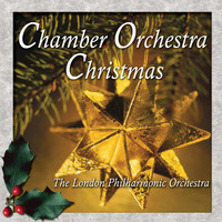 The London Philharmonic Orchestra - Chamber Orchestra Christmas