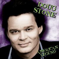 Doug Stone - American Legend