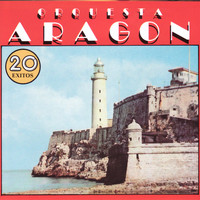 Orquesta Aragon - 20 Exitos