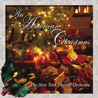 The New York Theatre Orchestra - An American Christmas