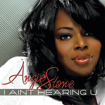 Angie Stone - I Ain't Hearin' U