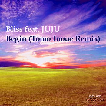 Bliss - Begin (Tomo Inoue Remix)