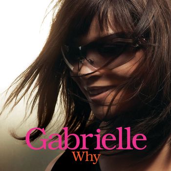 Gabrielle - Why (Boilerhouse Poduction Mix)