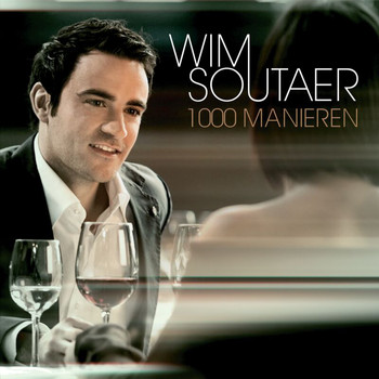Wim Soutaer - 1000 Manieren