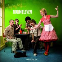Room Eleven - Hey hey hey!