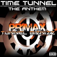 Primax - Tunnel Biznizz (featuring Mc G Angel) (Time Tunnel Anthem 09)