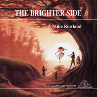 Mike Rowland - The Brighter Side