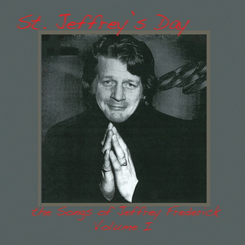 Jeffrey Frederick - St. Jeffrey's Day