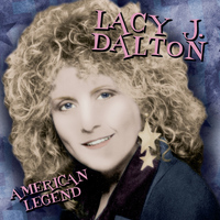 Lacy J. Dalton - American Legend