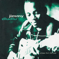 Jimmy Dludlu - Echoes From The Past