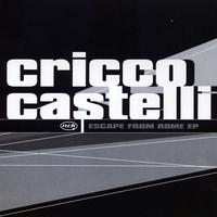 Cricco Castelli - Escape From Rome