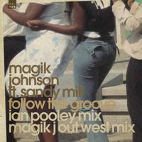 Magik Johnson - Follow The Groove