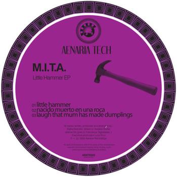 M.I.T.A. - Little Hammer EP