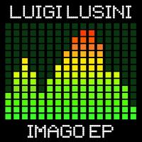 Luigi Lusini - Imago - EP