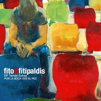 Fito Y Fitipaldis - Por la boca vive el pez. Temas Extras (iTunes exclusive EP)