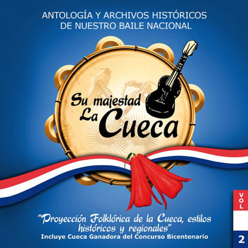 Various Artists - Su Majestad La Cueca - Volumen 2