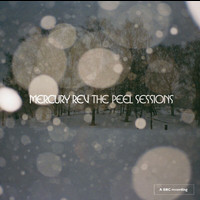 Mercury Rev - The Complete Peel Sessions
