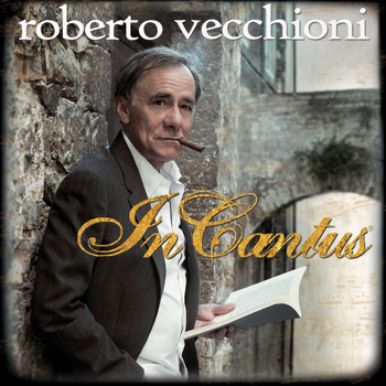 Roberto Vecchioni - "In Cantus"