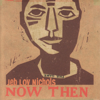 Jeb Loy Nichols - Now Then