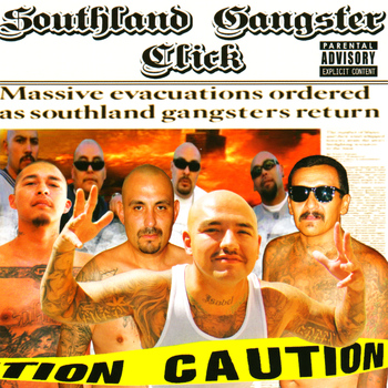 Southland Gangster Click - Caution