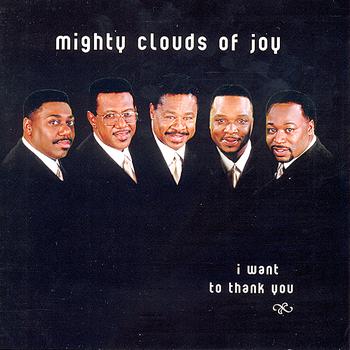 The Mighty Clouds Of Joy - I Want to Thank You