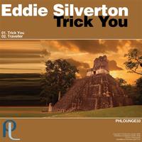 Eddie Silverton - Trick You