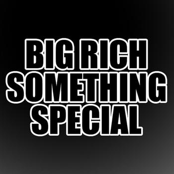 Big Rich - Something Special - Single