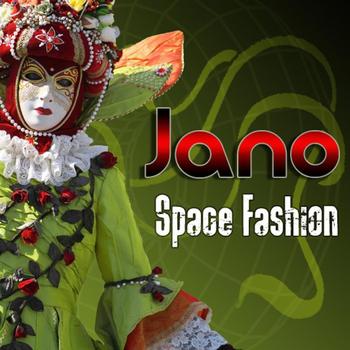 Jano - Space Fashion