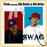 Trew - Swag (feat. Skibeatz & Vin Briez) - Single