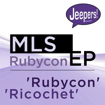 MLS - Rubycon / Richocet