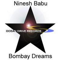 Ninesh Babu - Bombay Dreams