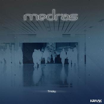 Medras - Tricky