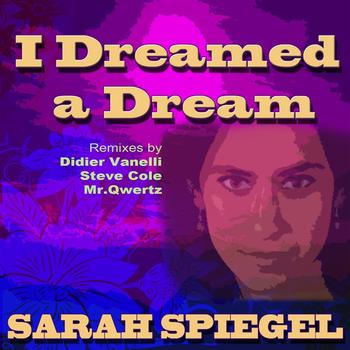 Sarah Spiegel - I Dreamed A Dream