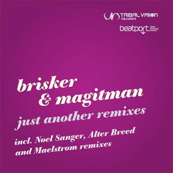 Brisker & Magitman - Just Another Remixes