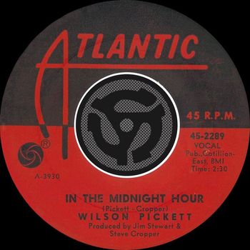 Wilson Pickett - In the Midnight Hour / I'm Not Tired