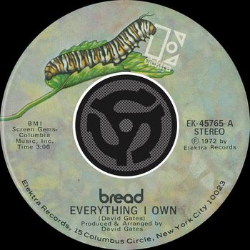 Bread - Everything I Own / I Don't Love You (45 Version)