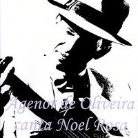 Agenor de Oliveira - Agenor de Oliveira sings Noel Rosa