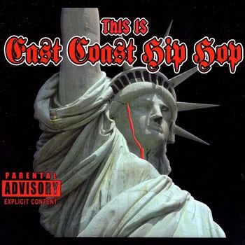 Various Artists - This Is East Coast Hip Hop (Explicit)