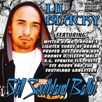 Lil Blacky - Still Southland Ballin' (Explicit)
