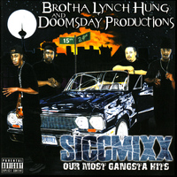 Brotha Lynch Hung - SiccMixx