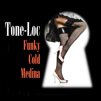 Tone-Loc - Funky Cold Medina (Re-Recorded / Remastered)