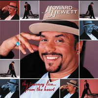 Howard Hewett - The Journey Live: From The Heart