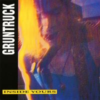 Gruntruck - Inside Yours
