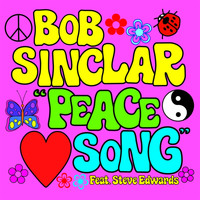 Bob Sinclar - Peace Song