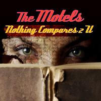 The Motels - Nothing Compares 2 U