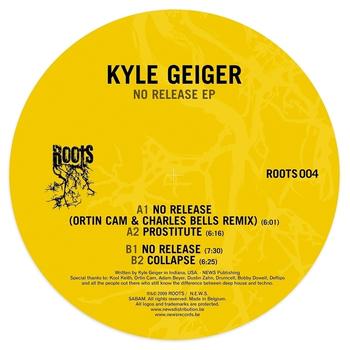 Kyle Geiger - No Release EP
